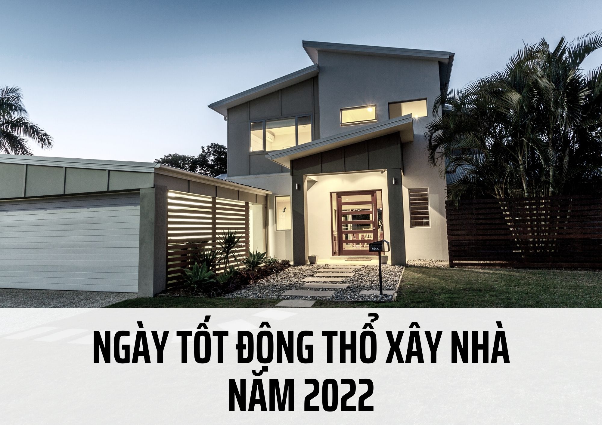 ngay-thang-tot-xay-nha-2022