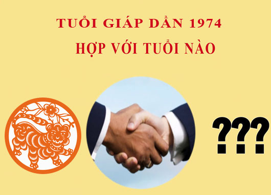 tuoi-giap-dan-1974-lam-an-hop-tuoi-nao