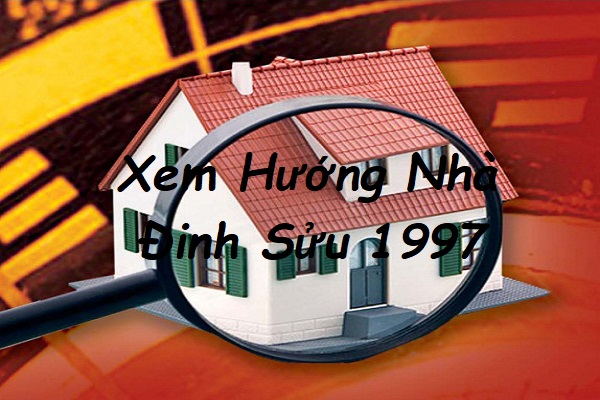 huong-nha-hop-tuoi-dinh-suu-1997